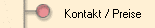                  Kontakt / Preise